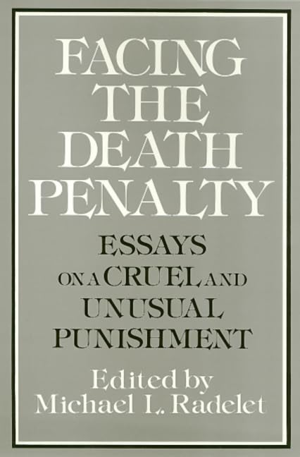 Facing the Death Penalty: Essays on a Cruel and Unusual Punishment,Used