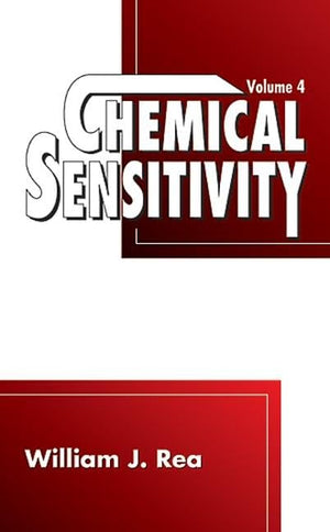 Chemical Sensitivity: Tools, Diagnosis and Method of Treatment, Volume IV,Used