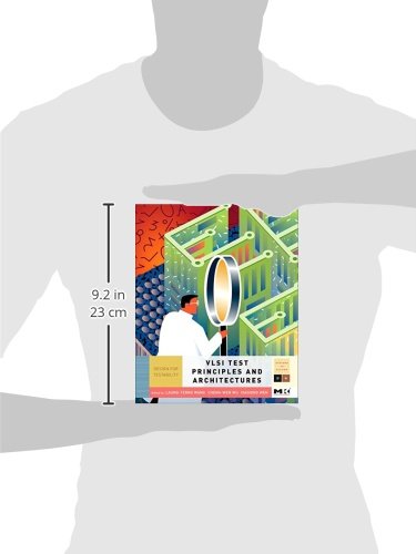 Vlsi Test Principles And Architectures: Design For Testability (Morgan Kaufmann Series In Systems On Silicon (Hardcover)),New