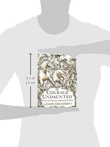 Of Courage Undaunted: Across the Continent with Lewis & Clark,Used