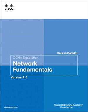 CCNA Exploration Course Booklet: Network Fundamentals, Version 4.0,Used