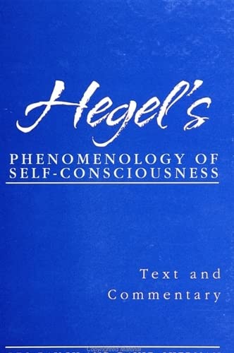 Hegel's Phenomenology of SelfConsciousness: Text and Commentary (Suny Series in Hegelian Studies),New