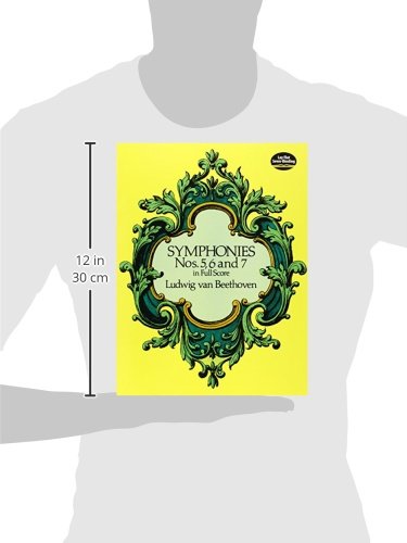 Symphonies Nos. 5, 6 and 7 in Full Score (Dover Orchestral Music Scores),Used