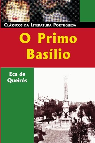 O Primo Baslio: Episdio Domstico (Classicos Da Literatura Portuguesa) (Portuguese Edition),Used