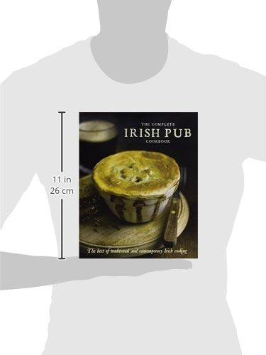 The Complete Irish Pub Cookbook: The Best of Traditional and Contempoary Irish Cooking,New