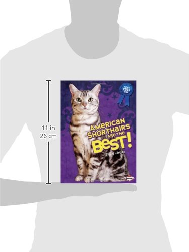 American Shorthairs Are The Best! (The Best Cats Ever),Used