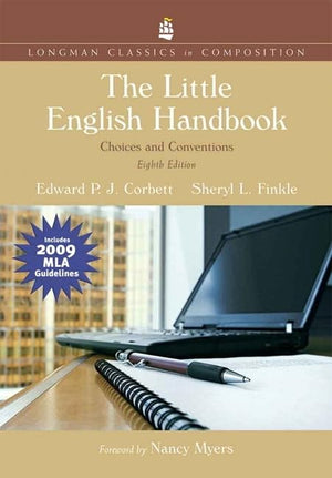 Little English Handbook, The: Choices and Conventions, Longman Classics Edition, MLA Update Edition (Longman Classics in Composi,Used
