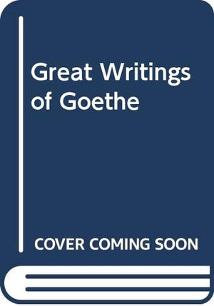 Great Writings of Goethe,Used