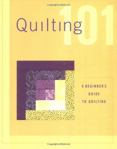 Quilting 101: A beginners guide to quilting,Used