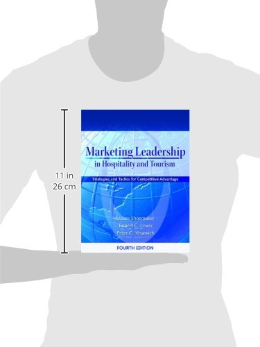 Marketing Leadership in Hospitality and Tourism: Strategies and Tactics for Competitive Advantage,Used