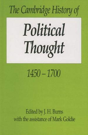 The Cambridge History of Political Thought 14501700,Used