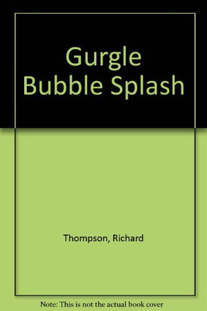 Gurgle Bubble Splash,Used