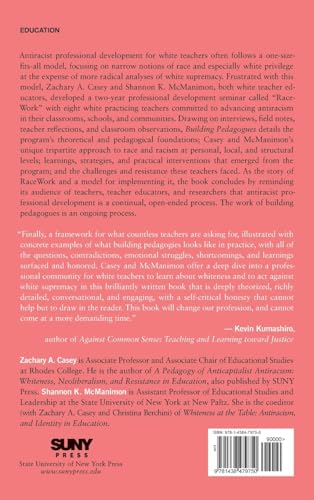 Building Pedagogues: White Practicing Teachers and the Struggle for Antiracist Work in Schools,Used