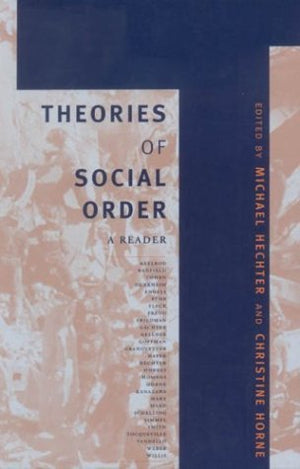 Theories of Social Order: A Reader,Used