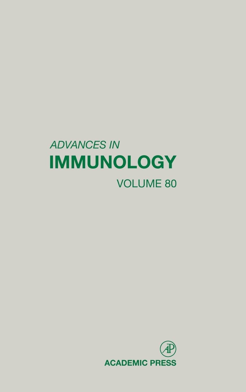 Advances In Immunology (Volume 80)