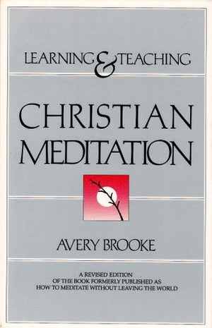 Learning and Teaching Christian Meditation,Used