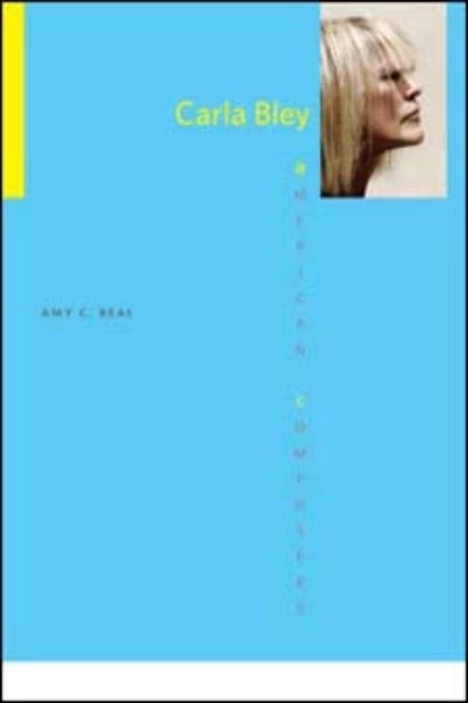 Carla Bley (American Composers),Used