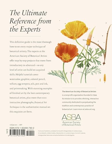Botanical Art Techniques: A Comprehensive Guide To Watercolor, Graphite, Colored Pencil, Vellum, Pen And Ink, Egg Tempera, Oils,