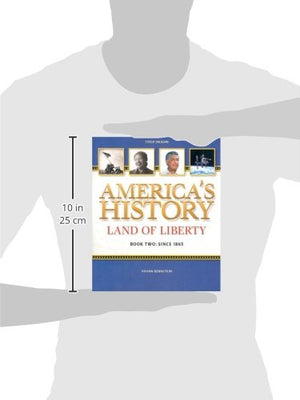 America's History Land of Liberty, Book 2, Since 1865, Student Reader,Used