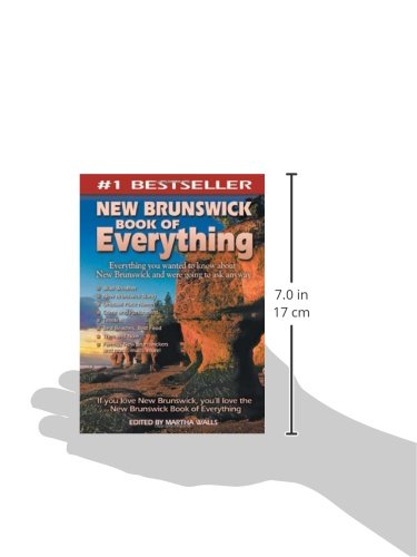 New Brunswick Book Of Everything: Everything You Wanted To Know About New Brunswick And Were Going To Ask Anyway,New