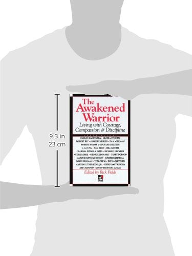 The Awakened Warrior: Living with Courage, Compassion & Discipline (New Consciousness Reader),Used