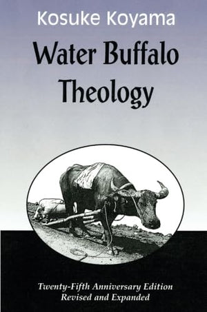 Water Buffalo Theology (25th Anniversary Edition, Revised & Expanded),Used