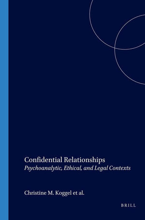 Confidential Relationships: Psychoanalytic, Ethical, And Legal Contexts (Value Inquiry Book Series 141),Used