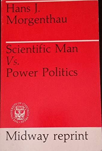 Scientific Man Versus Power Politics,Used