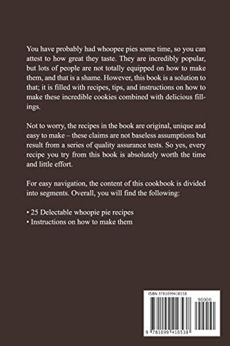 The Art of Making Whoopie Pies: Whoopie Pies Recipes that will melt your Heart,Used