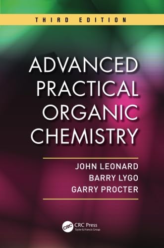 Advanced Practical Organic Chemistry, Third Edition,New