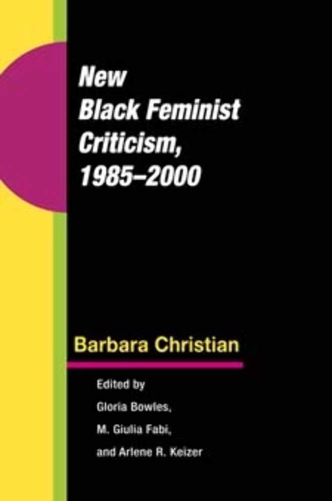 New Black Feminist Criticism, 19852000,Used