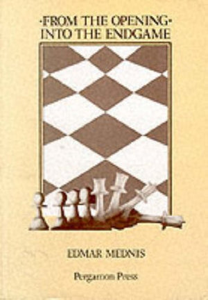 From The Opening Into The Endgame-new