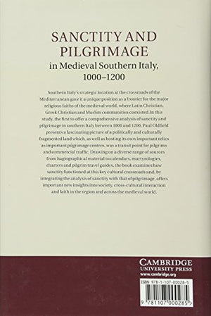 Sanctity and Pilgrimage in Medieval Southern Italy, 10001200,Used