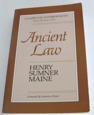 Ancient Law: Its Connection with the Early History of Society, and Its Relation to Modern Ideas (Classics of Anthropology),Used