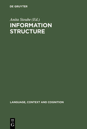 Information Structure: Theoretical and Empirical Aspects (Language, Context and Cognition, 1),Used
