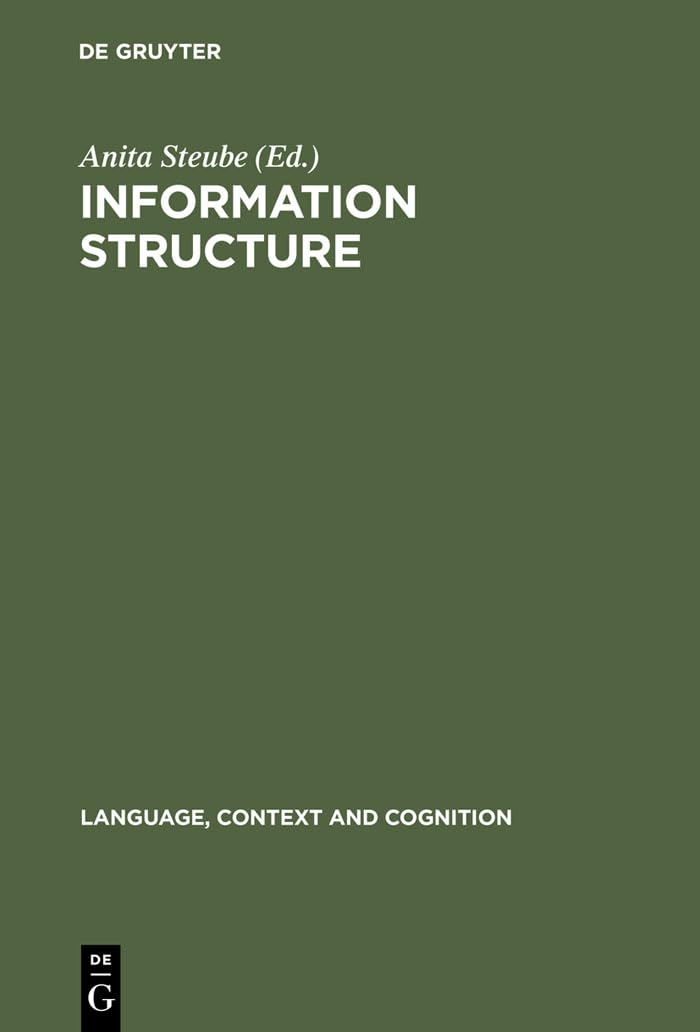 Information Structure: Theoretical and Empirical Aspects (Language, Context and Cognition, 1),Used