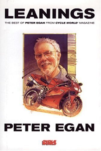 Leanings: The Best of Peter Egan from Cycle World Magazine,Used