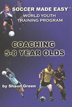 The World Youth Training Program: Coaching 58 Year Olds (Soccer Made Easy),Used