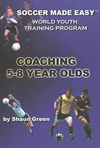 The World Youth Training Program: Coaching 58 Year Olds (Soccer Made Easy),Used
