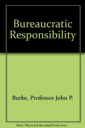 Bureaucratic Responsibility,Used