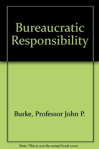Bureaucratic Responsibility,Used