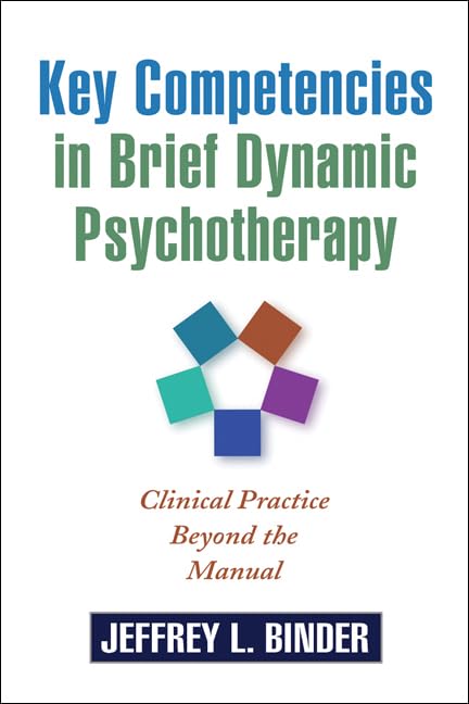 Key Competencies in Brief Dynamic Psychotherapy: Clinical Practice Beyond the Manual,Used