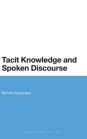 Tacit Knowledge And Spoken Discourse,Used