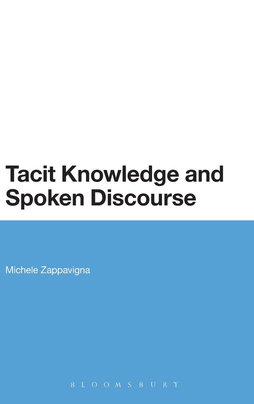 Tacit Knowledge And Spoken Discourse,Used
