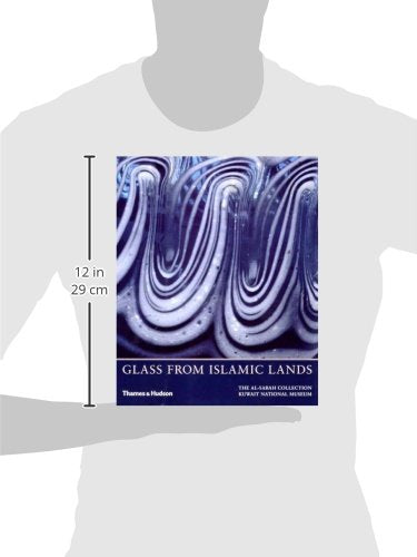 Glass From Islamic Lands: The alSabah Collection,New