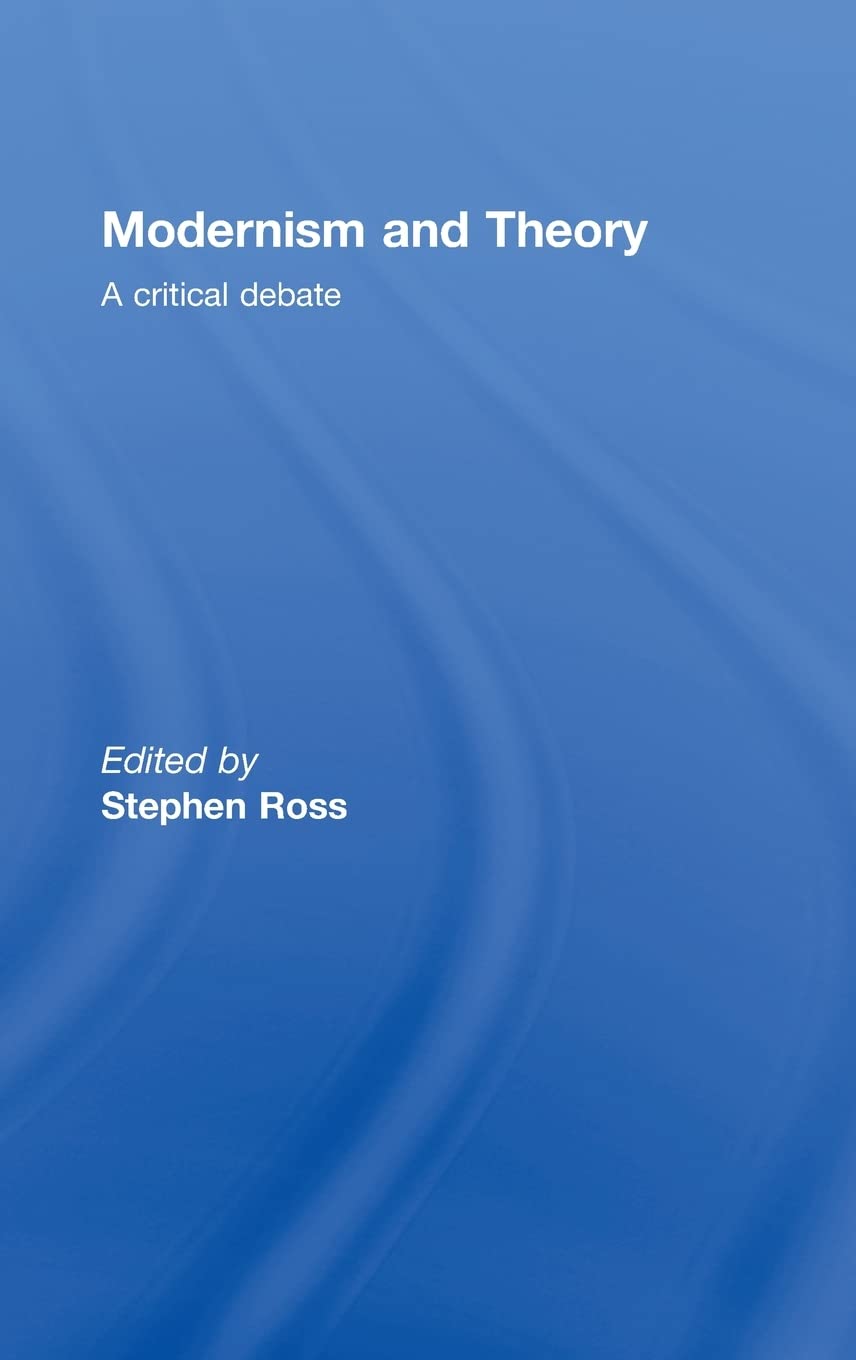 Modernism And Theory: A Critical Debate,Used