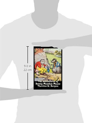 The Adventures of Danny Meadow Mouse by Thornton Burgess, Fiction, Animals, Fantasy & Magic,Used