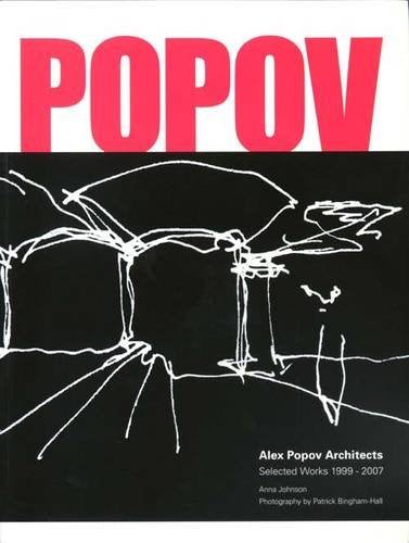 Alex Popov Architects: Selected Works 19992007,Used