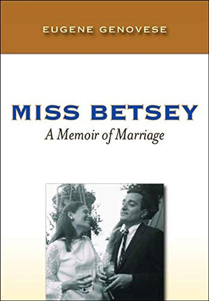 Miss Betsey: A Memoir of Marriage,Used