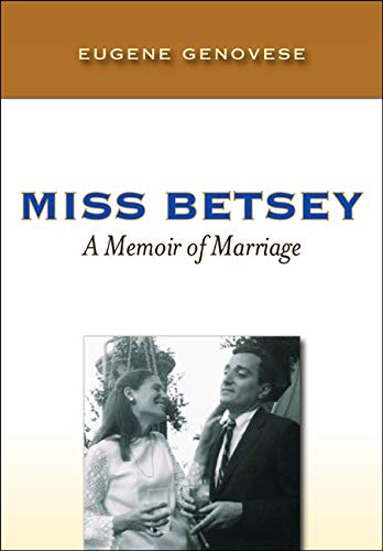 Miss Betsey: A Memoir of Marriage,Used
